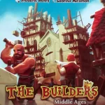 The Builders Middle Ages